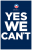 Yes We Can't poster