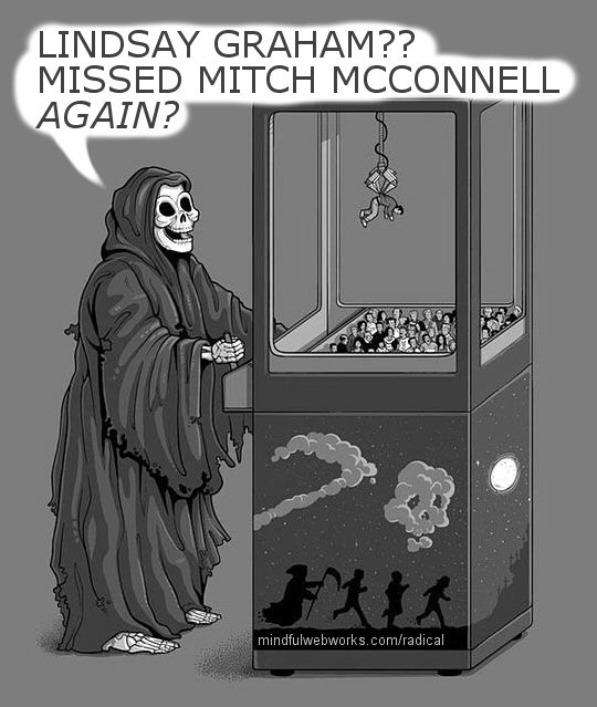 Death: Lindsay Graham?? Missedi Mitch McConnell again?