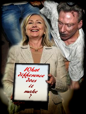 Stevens dead, Hillary smiling with whiteboard: What difference does it make?